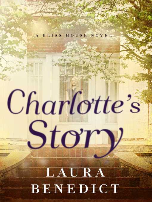 Title details for Charlotte's Story by Laura Benedict - Wait list